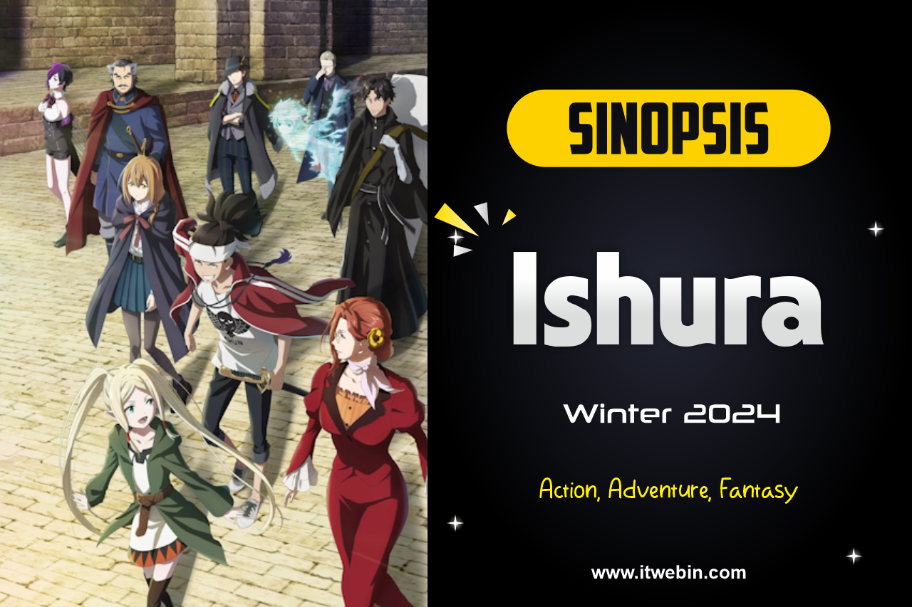 Sinopsis Anime Ishura