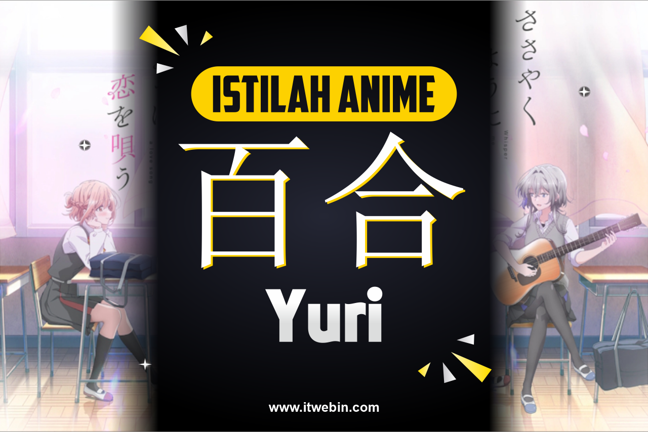 Apa itu yuri istilah dalam anime atau manga